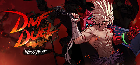 地下城与勇士：决斗/地下城决斗/DNF Duel