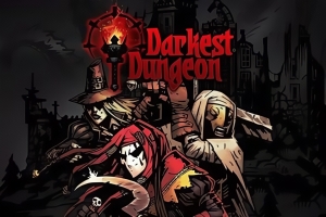 暗黑地牢/Darkest Dungeon